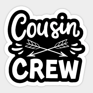 Cousin crew Sticker